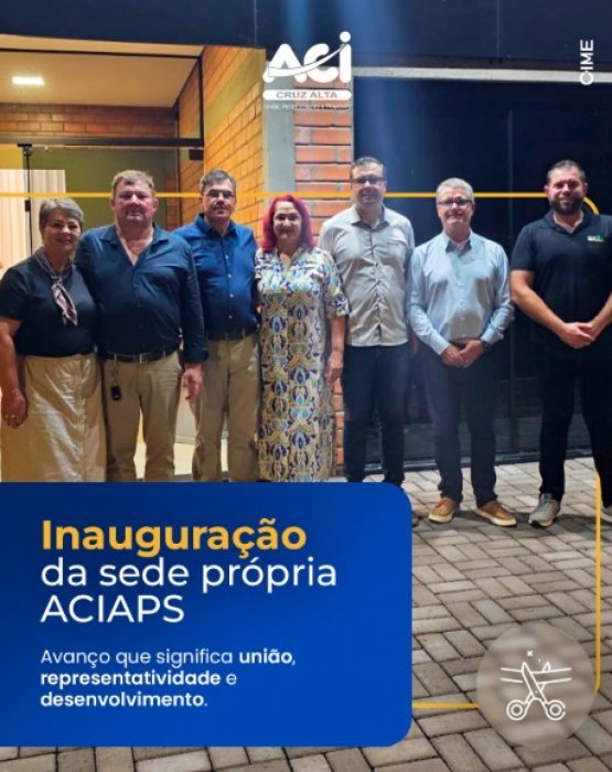 Inauguração da sede própria ACIAPS
