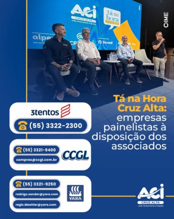 Tá na Hora Cruz Alta: empresas painelistas à disposição dos associados