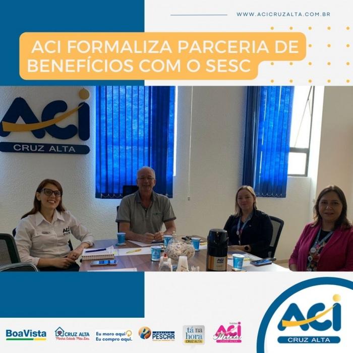 ACI FORMALIZA PARCERIA DE BENEFÍCIOS COM O SESC