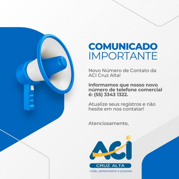 Comunicado Importante para Associados e Empresários da ACI Cruz Alta