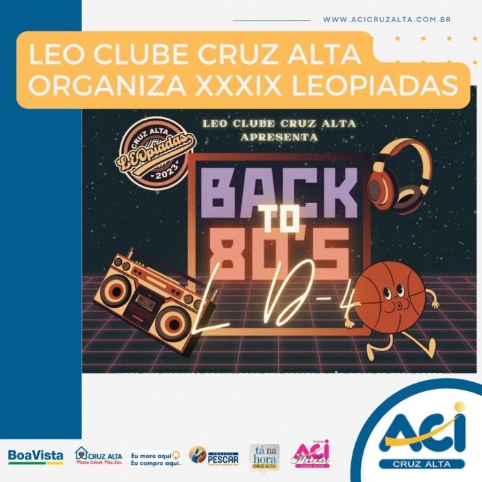 LEO Clube Cruz Alta organiza XXXIX LEOPIADAS
