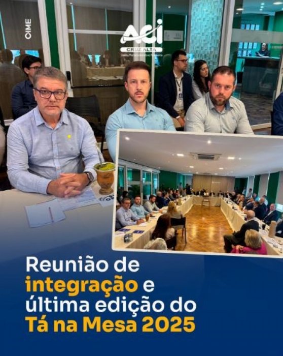 Reunião de Integração marca a última edição do Tá na Mesa 2025