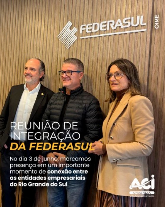 Reunião de integração da FEDERASUL