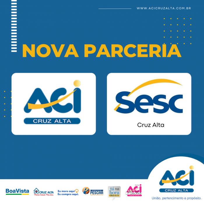 ACI FORMALIZA PARCERIA COM O SESC CRUZ ALTA