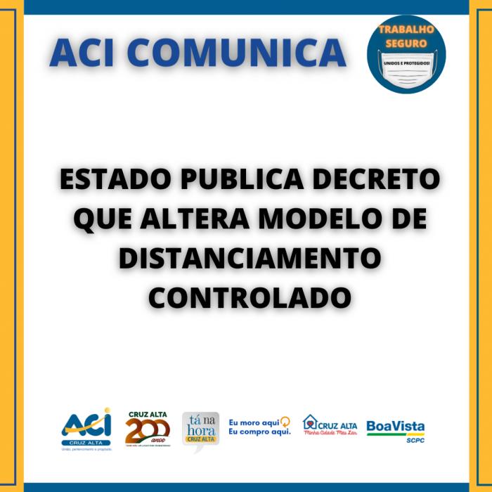 Estado publica decreto que altera modelo de Distanciamento Controlado