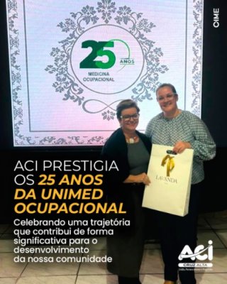 ACI prestigia os 25 anos da Unimed Ocupacional