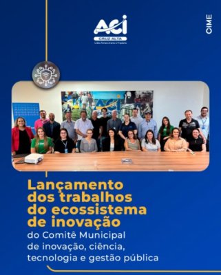 Lançamento dos trabalhos do ecossistema de inovação