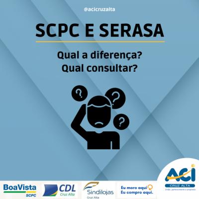 Qual a diferença entre SCPC e SERASA?