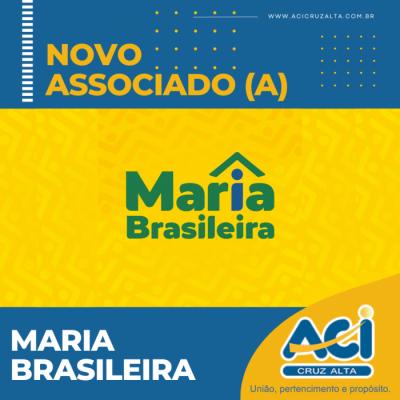 NOVO ASSOCIADO(A) - MARIA BRASILEIRA CRUZ ALTA